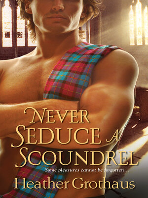 Never Seduce a Scoundrel - ebook